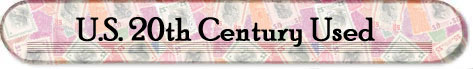 US 20th Century Used Issues